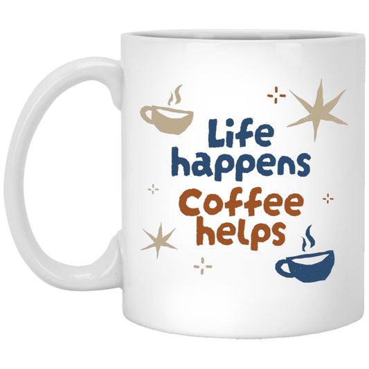 Life Happens Coffee Helps Mug 11oz